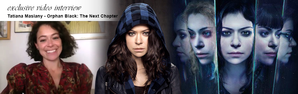 Exclusive Video Interview: Tatiana Maslany Talks Orphan Black: The Next Chapter