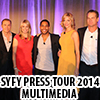 Syfy Press Tour 2014